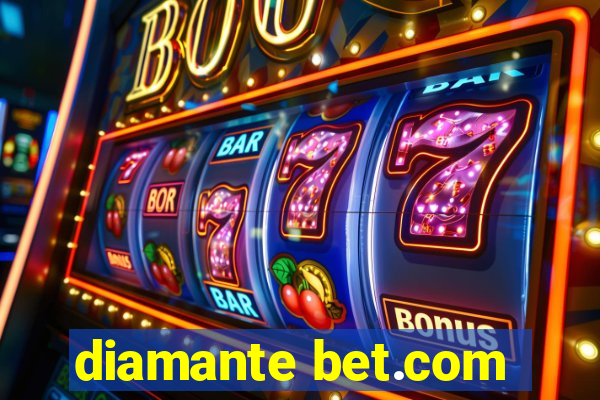 diamante bet.com